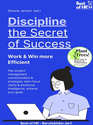 cover image of Discipline – the Secret of Success! Work & Win more Efficient